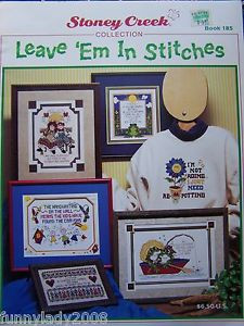 Stoney-Creek-Cross-Stitch-Patterns-Leave-Em-In-Stitches-Funny-Sayings ...
