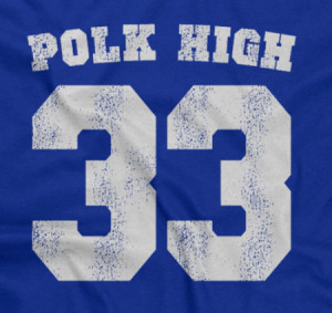 ... al bundy quotes polk high http www mypartyshirt com polk high jersey