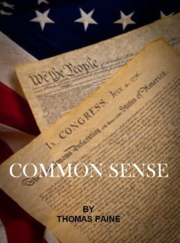 Common Sense Thomas Paine Cover Common sense. nookbook