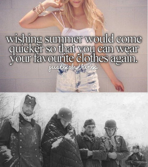... Summer Would Come Quicker For Superficial Reasons, Just Girl Things