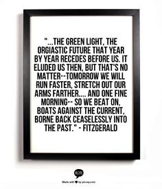 The Great Gatsby Green Light Quote Fashion: the great gatsby