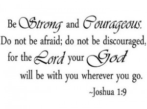 ... afraid ; do not be discouraged...wall quotes arts sayings vinyl decals