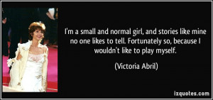 More Victoria Abril Quotes