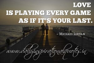 03-10-2014-00-Michael-Jordan-Love-Quotes.jpg