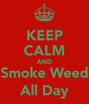 National Weed Day Keep Calm