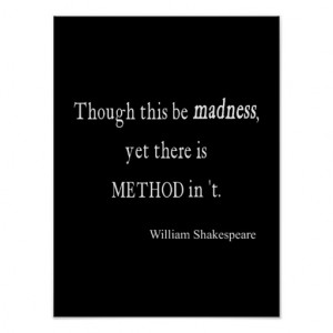Though Be Madness Yet Method Shakespeare Quote Print
