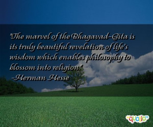 the marvel of the bhagavad gita is its truly beautiful revelation of ...