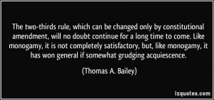 The two-thirds rule, which can be changed only by constitutional ...