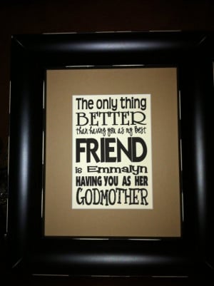 Godmother quotes, cute, best, sayings, friend