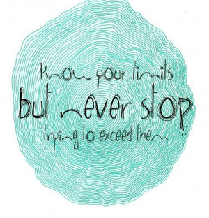 Fuelism #117: Fuelisms : Know your limits but never stop trying to ...