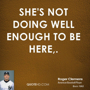 Roger Clemens Quotes. QuotesGram