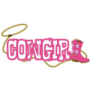 Sayings (3847) Cowgirl Applique 6x10
