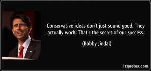 Conservative ideas don't just sound good. They actually work. That's ...