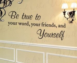 Be True Others Friendship Wall Decal Quote