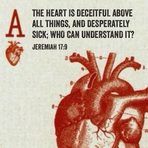 ... Heart Is Deceit, Esv Study Bible, Bible Wisdom, Esv Quotes, Anatomical