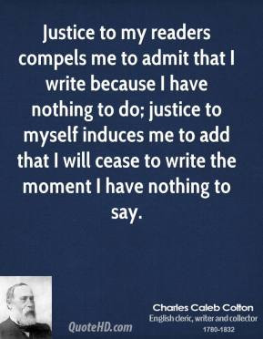 ... -caleb-colton-writer-justice-to-my-readers-compels-me-to-admit.jpg