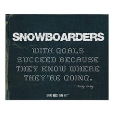 Snowboarding Quotes