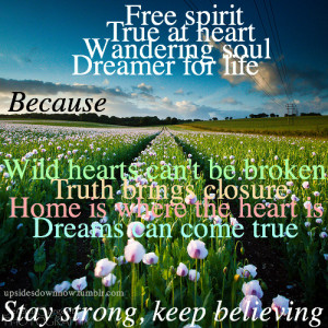 because #wild heart #free spirit #wandering soul #dreamer #true at ...