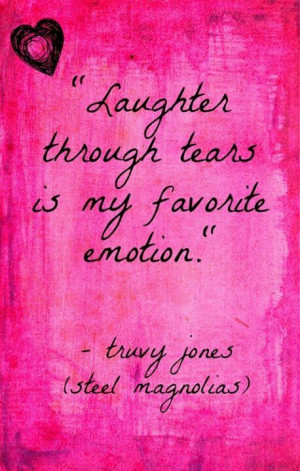 Quote - Steel Magnolias You all DO realize that I am Truvy, Right??