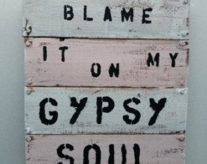 Showing Gallery For Gypsy Soul Tumblr