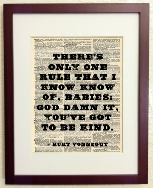 Kurt Vonnegut Quote - Babies You've Got to be Kind - Art Print on ...