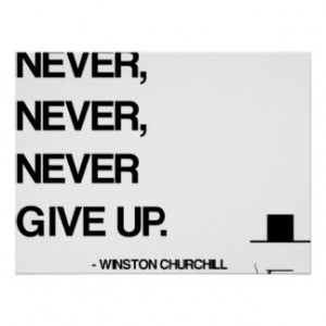 Churchill Motivational Quote - Never give up Print