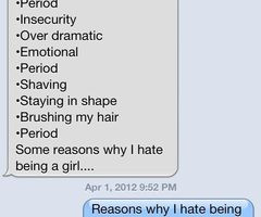 funniest Being A Girl quotes, funny Being A Girl quotes