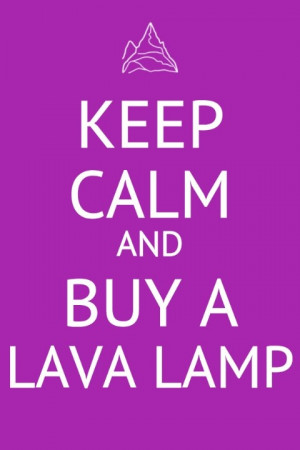 Buy a lava lamp