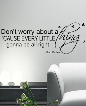 BOB MARLEY Wall Decal Sticker Art Vinyl Quote Don't worry about a ...