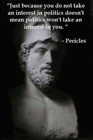 Greek, Pericl, Inspiration, History Buff, Politics Quotes, Quotes ...