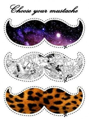 ... choose moustache, cool, galaxy, ivy sullivan, leopard, moustache, mu