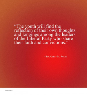 ... Quote by Senator Gerry M. Roxas | Quote by Former Senator Jovito R