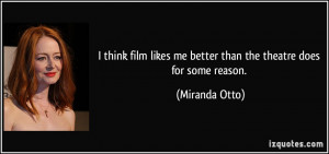 More Miranda Otto Quotes