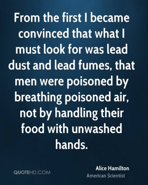 ... poisoned air, not by handling their food with unwashed hands