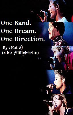One Band. One Dream. One Direction.