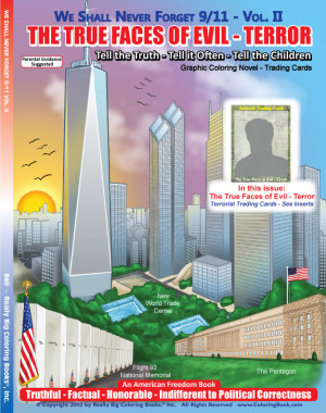 ... Terrorism True Faces of Evil - Graphic Coloring Novel Never Forget
