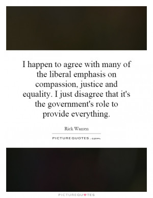 ... liberal-emphasis-on-compassion-justice-and-equality-i-just-quote-1.jpg