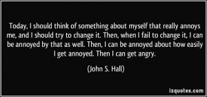 More John S. Hall Quotes