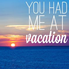 Vacation Quotes