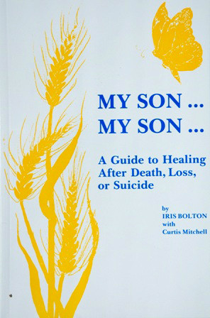My Son My Son by Iris Bolton