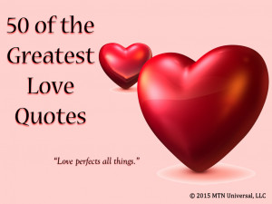50 of the Greatest Love Quotes.001