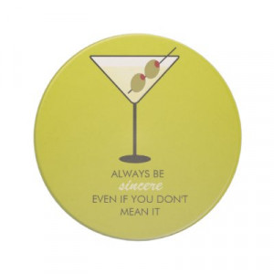 Martini Coaster with Funny Sayings by customcoasterdesign