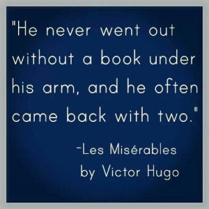 Victor Hugo quote.
