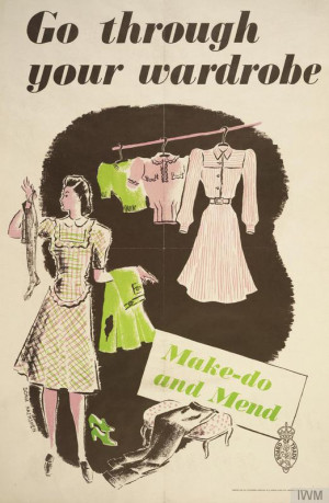 campaign, Make-Do and Mend, to help people deal with clothes rationing ...
