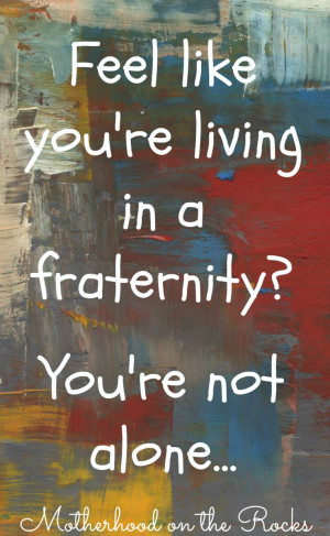 ... living with children is like living in a fraternity #funny #motherhood