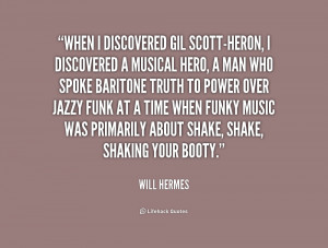 quote-Will-Hermes-when-i-discovered-gil-scott-heron-i-discovered ...