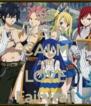 Keep Calm And Love Fairytail Carry Image Generator