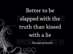 Russian proverb