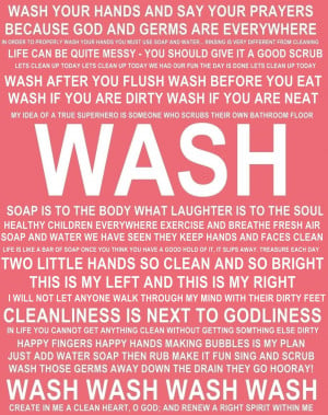 Teach Hygiene WASHING quotes and sayings FREE PRINTABLE
