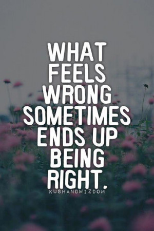 beautiful, life, life quote, love, pretty, qoutes, right, statement ...